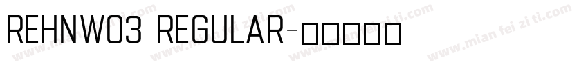 RehnW03 Regular字体转换